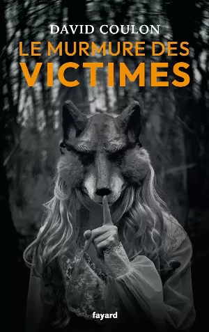 David Coulon – Le murmure des victimes